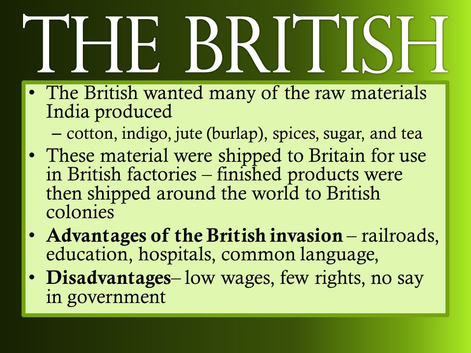 What were the advantages and disadvantages of british rule for india